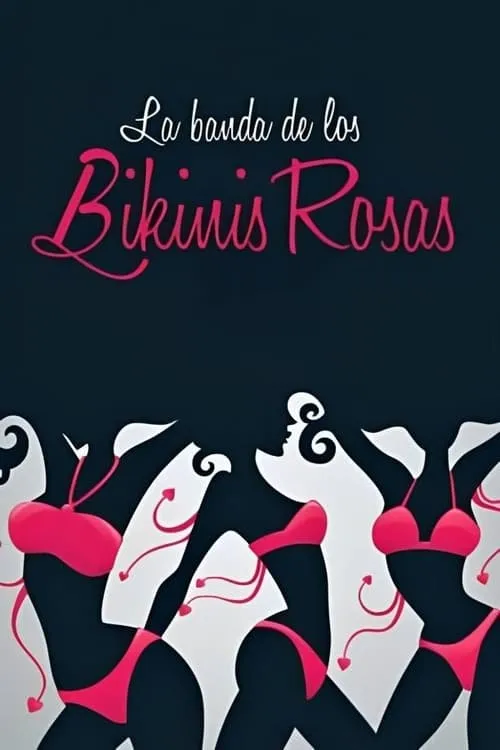 La banda de los bikinis rosas (фильм)