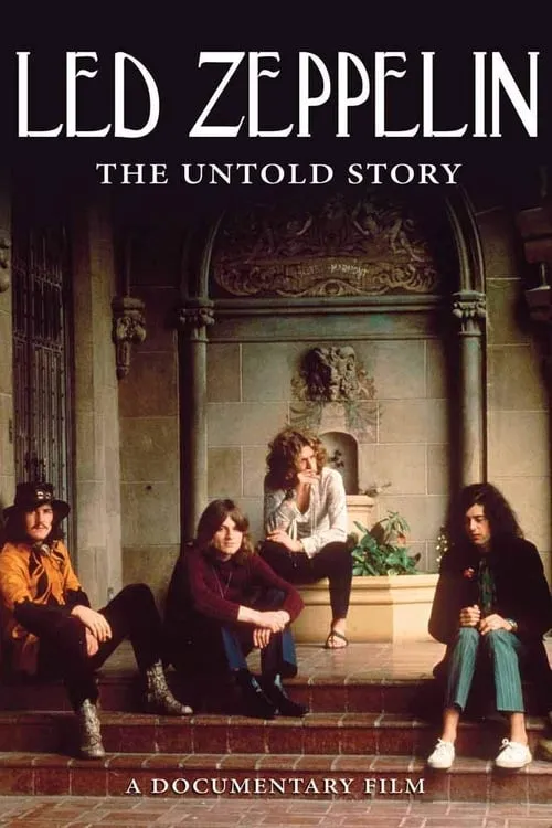 Led Zeppelin | The Untold Story (movie)