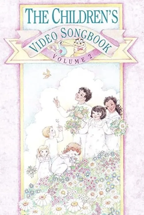 The Children's Video Songbook Volume 2 (movie)