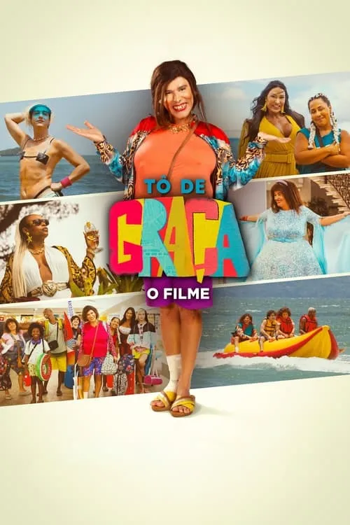 Tô de Graça: O Filme (movie)