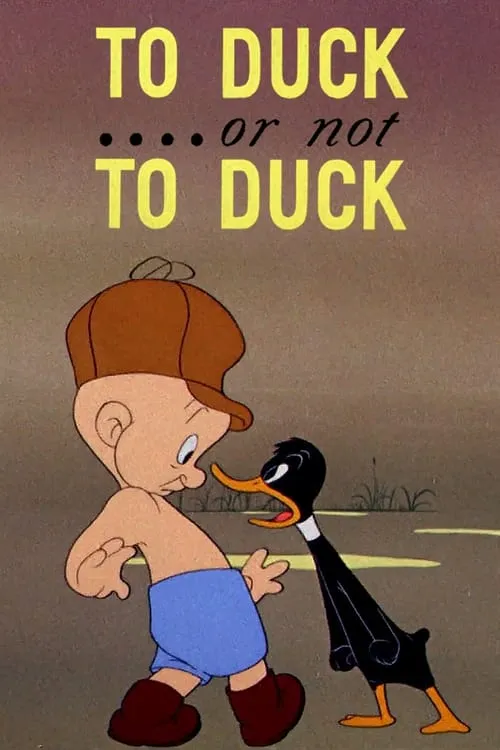 To Duck.... Or Not to Duck (movie)