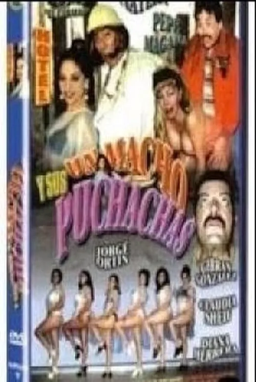 Un Macho y Sus Puchachas (фильм)