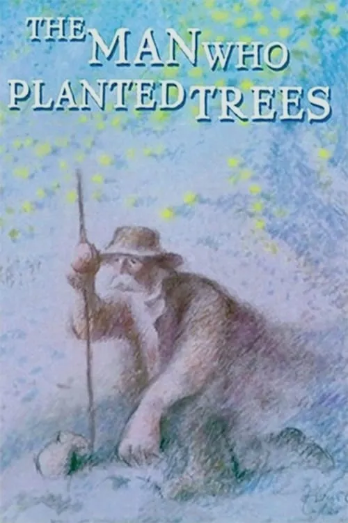 The Man Who Planted Trees (movie)