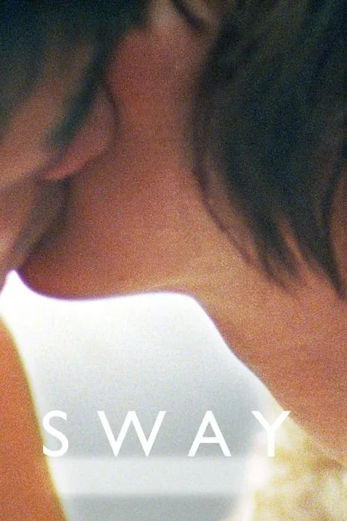 Sway (movie)