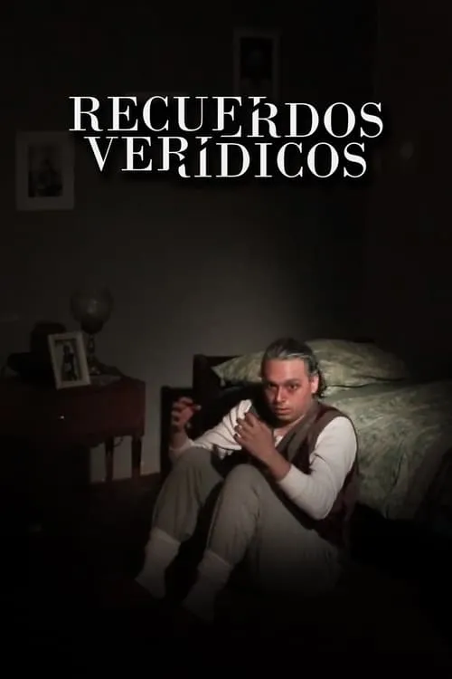 Recuerdos verídicos (movie)