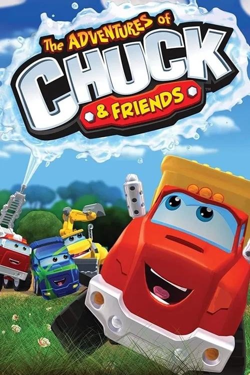 The Adventures of Chuck and Friends (сериал)