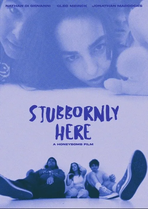 Stubbornly Here (movie)