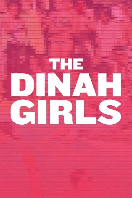 The Dinah Girls (movie)