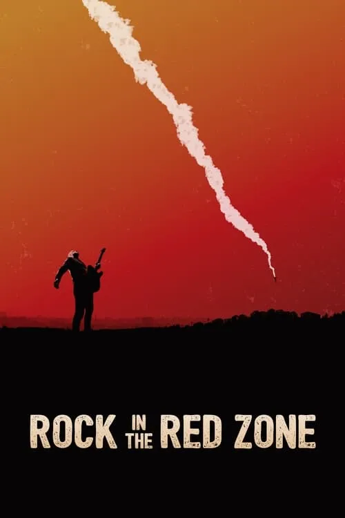 Rock in the Red Zone (movie)