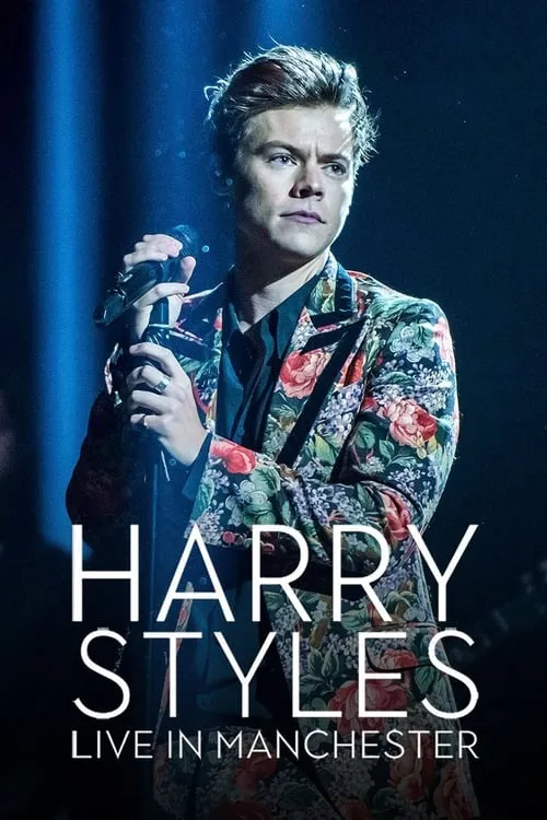 Harry Styles: Live in Manchester (фильм)