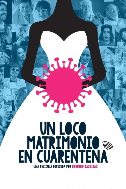 Un loco matrimonio en cuarentena (movie)