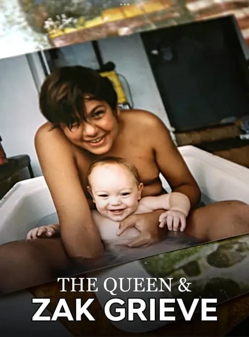 The Queen & Zak Grieve (movie)