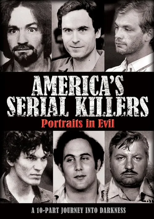 America's Serial Killers: Portraits in Evil (series)