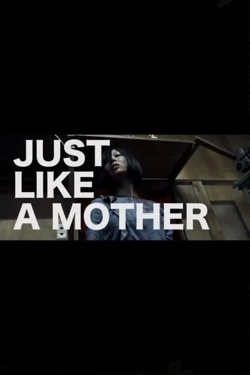 Just Like a Mother (movie)