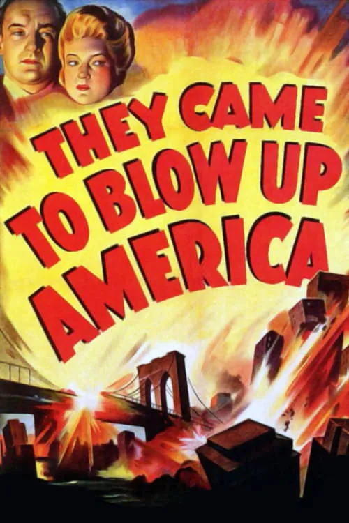 They Came to Blow Up America (movie)