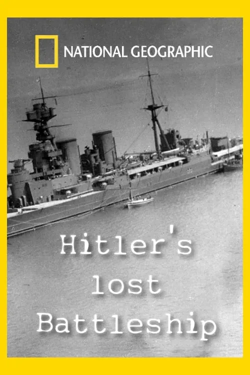 Hitler's Lost Battleship (фильм)