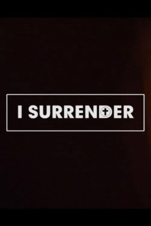 I Surrender