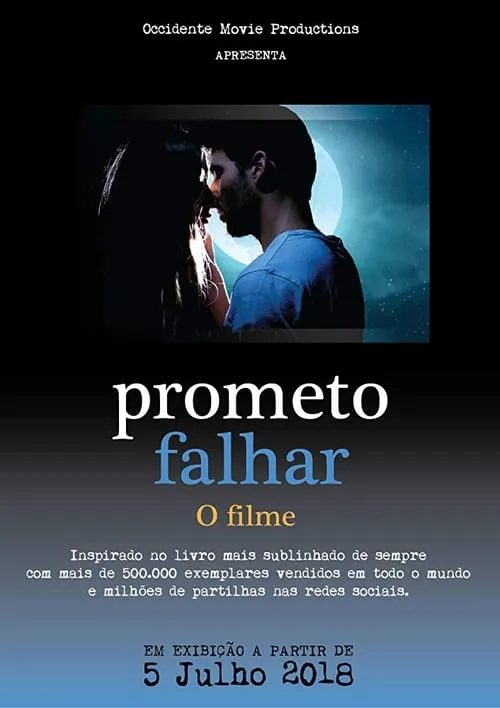 Prometo Falhar - O Filme (фильм)