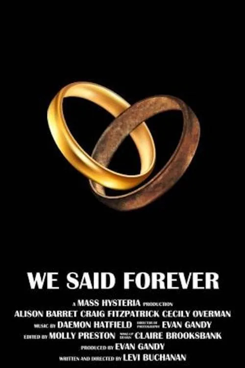 We Said Forever (movie)