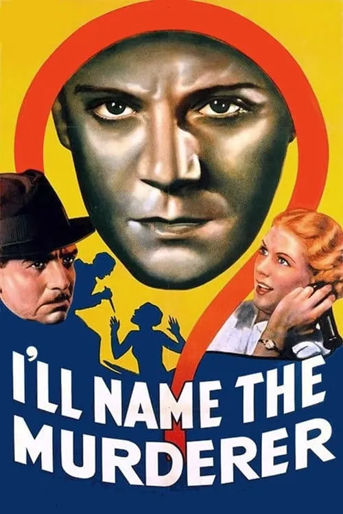 I'll Name the Murderer (movie)