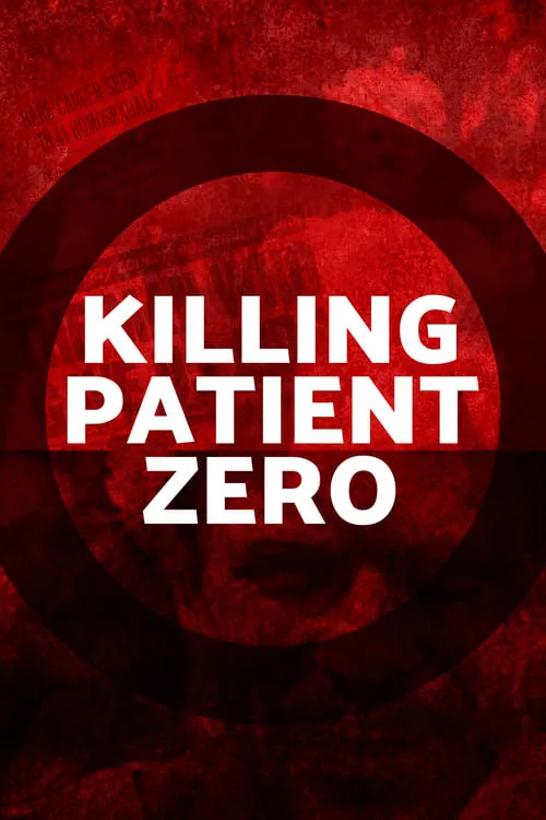 Killing Patient Zero (фильм)