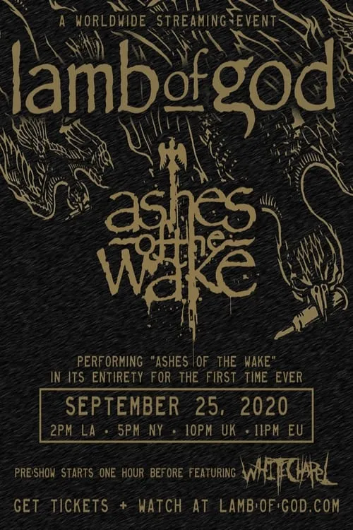 Lamb of God - Ashes of the Wake Live Stream (movie)