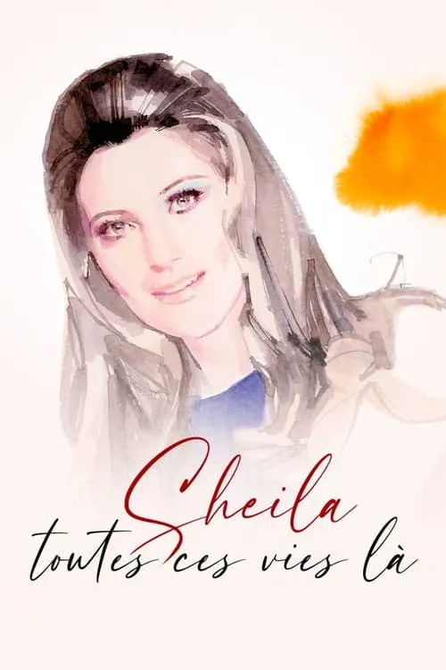 Sheila, toutes ces vies-là (movie)