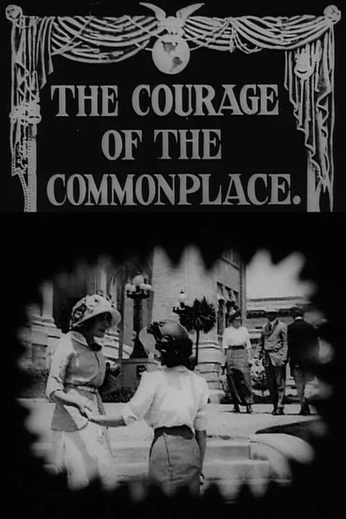 The Courage of the Commonplace (movie)