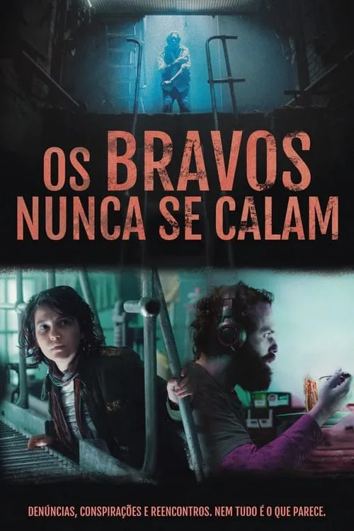 Os Bravos Nunca Se Calam (фильм)