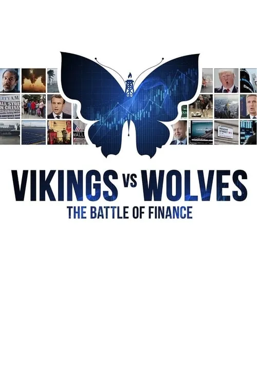 Vikings vs. Wolves - The Battle of Finance (movie)