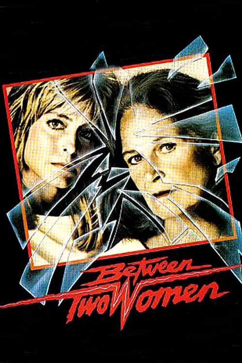 Between Two Women (movie)