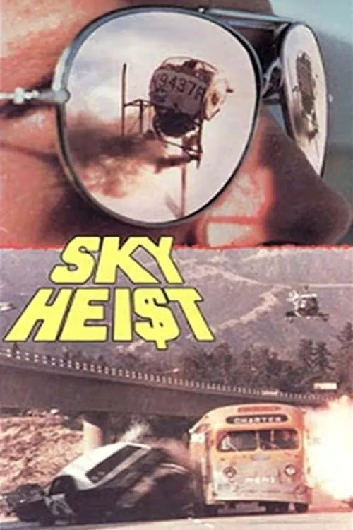 Sky Heist (фильм)