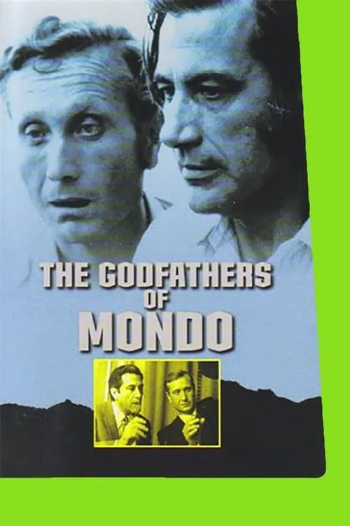 The Godfathers of Mondo (movie)