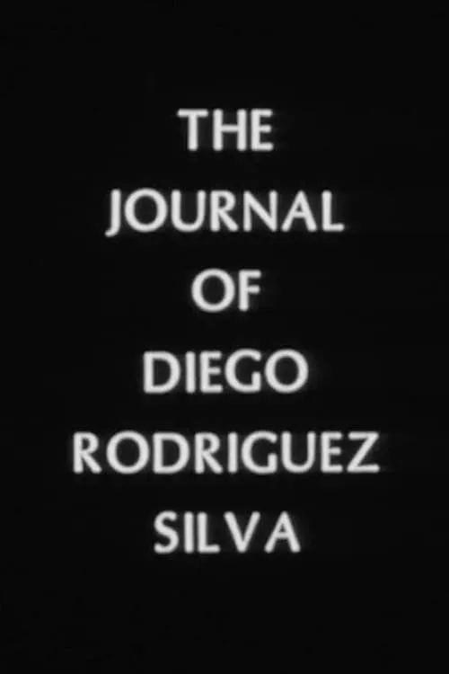 The Journal of Diego Rodriguez Silva