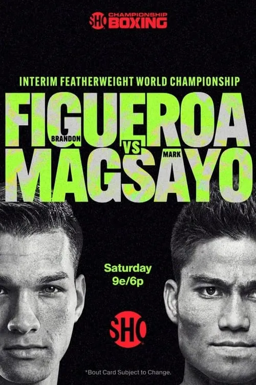 Brandon Figueroa vs. Mark Magsayo (фильм)