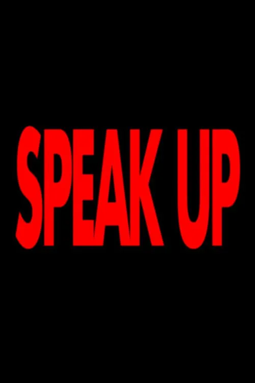 SPEAK UP (фильм)