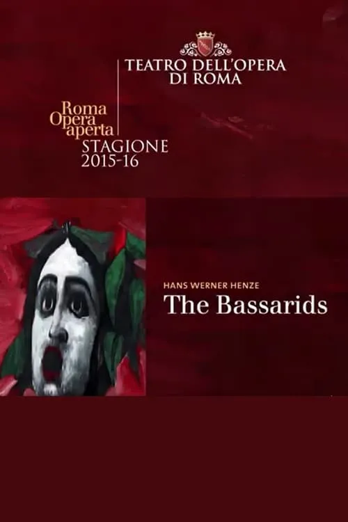 The Bassarids - Theatro dell’Opera di Roma (movie)