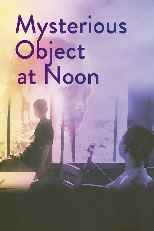 Mysterious Object at Noon (movie)