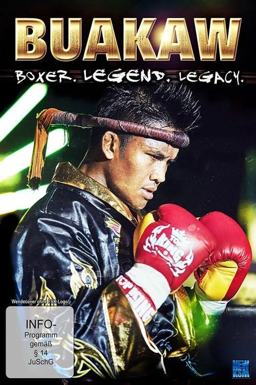 Buakaw - Boxer, Legend, Legacy (фильм)