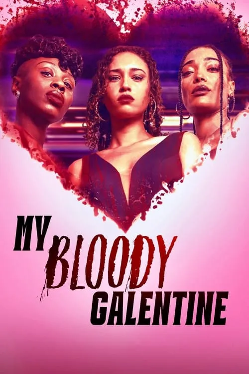 My Bloody Galentine (movie)