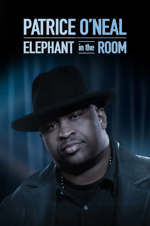 Patrice O'Neal: Elephant in the Room (movie)