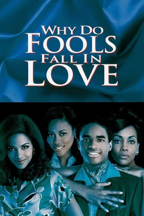 Why Do Fools Fall In Love (movie)