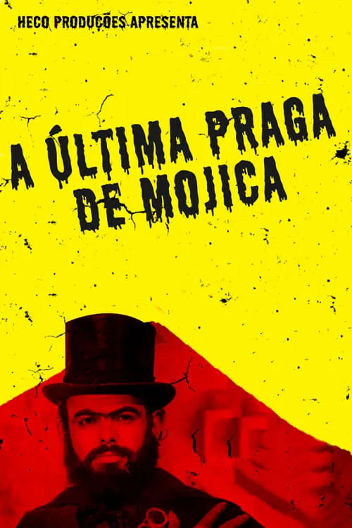 A Última Praga de Mojica (фильм)