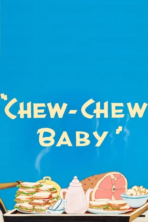 Chew-Chew Baby (фильм)