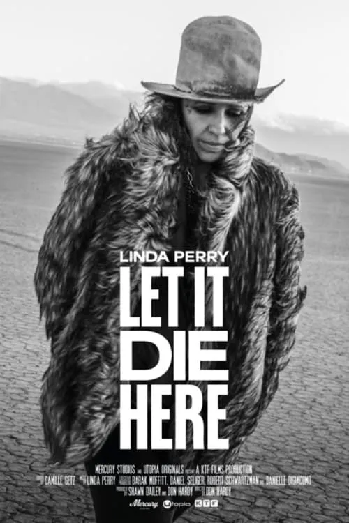 Linda Perry: Let It Die Here (movie)