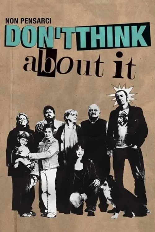 Don't Think About It (movie)