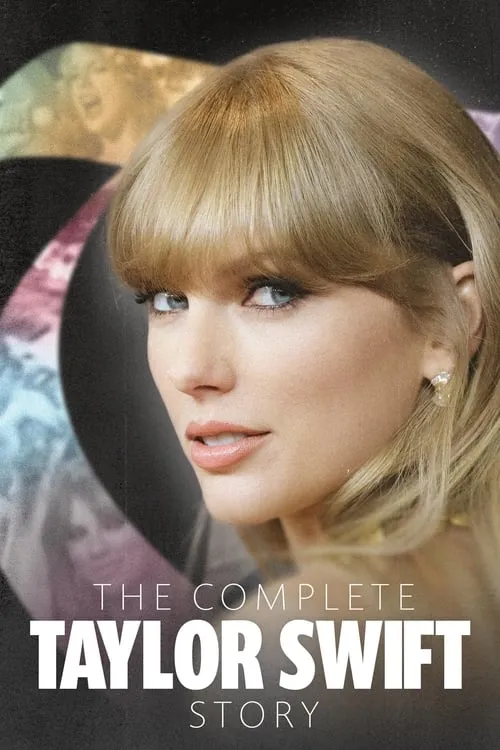 The Complete Taylor Swift Story (movie)