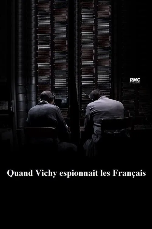 Quand Vichy espionnait les Français (movie)