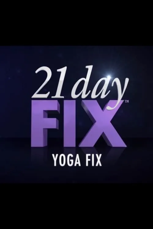 21 Day Fix - Yoga Fix (фильм)