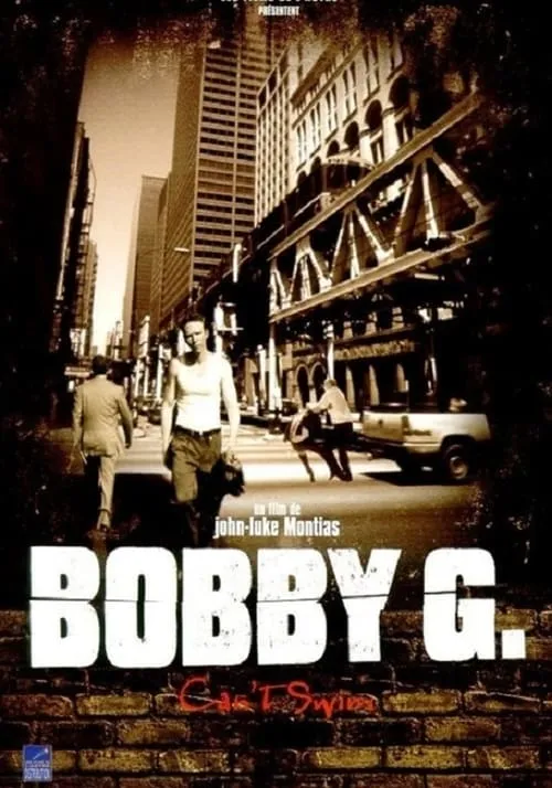 Bobby G. Can't Swim (movie)